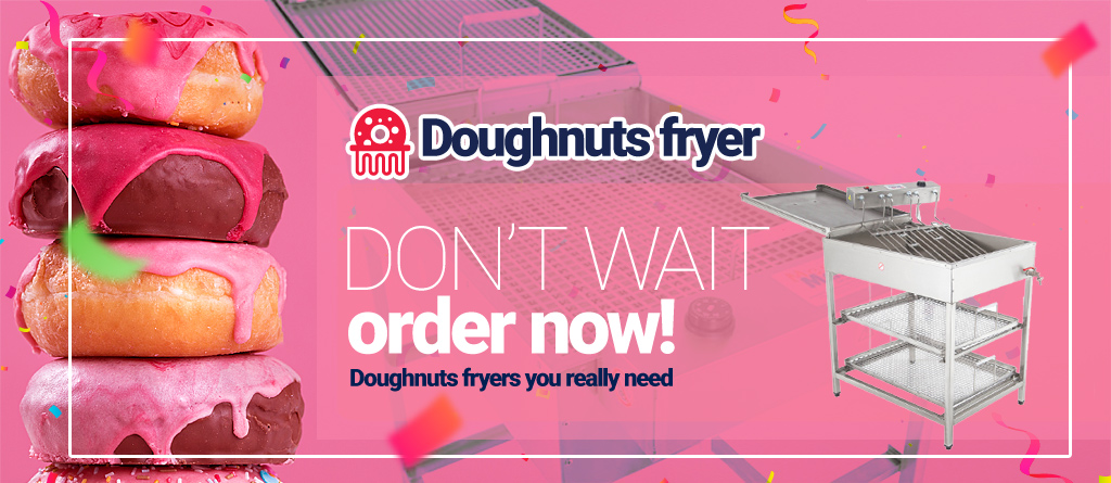 Doughnut fryers